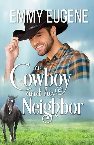 A Cowboy and his Neighbor cover