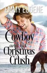 A Cowboy and his Christmas Crush cover