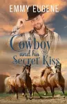 A Cowboy and his Secret Kiss cover