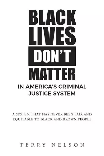 Black Lives Don't Matter In America's Criminal Justice System cover