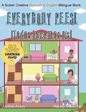 Everybody Pees / ¡Todos hacemos pis! cover