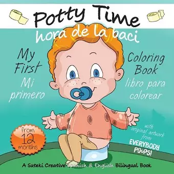 My First Potty Time Coloring Book / Mi primero hora de la baci libro para colorear cover