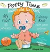 My First Potty Time Coloring Book / Mi primero hora de la baci libro para colorear cover