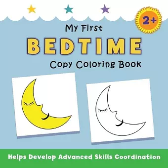 My First Bedtime Copy Coloring Book cover
