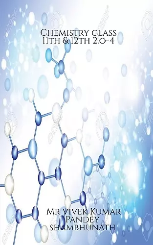 Chemistry class 11th & 12th 2.o-4 cover