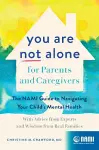 You Are Not Alone for Parents and Caregivers cover