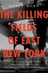 The Killing Fields of East New York cover