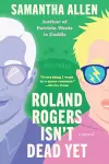 Roland Rogers Isn't Dead Yet cover