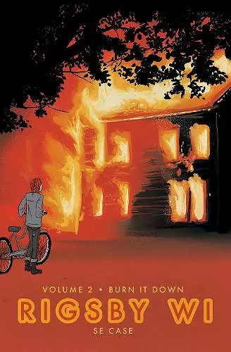 Burn It Down: Rigsby WI Volume 2 cover