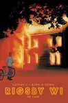 Burn It Down: Rigsby WI Volume 2 cover