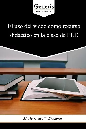 El uso del vídeo como recurso didáctico en la clase de ELE cover