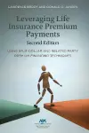 Leveraging Life Insurance Premium Payments, Second Edition cover