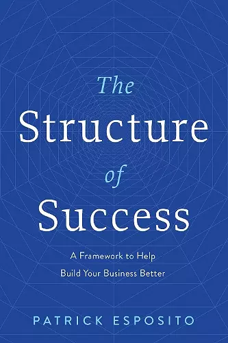 The Structure of Success cover