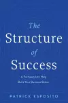 The Structure of Success cover
