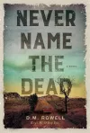 Never Name The Dead cover
