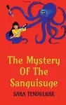 The Mystery of the Sanguisuge cover