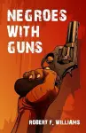 Negroes With Guns cover