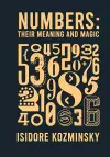 Numbers Their Meaning And Magic cover
