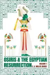 Osiris and the Egyptian Resurrection, Vol. 1 Paperback cover