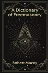 A Dictionary of Freemasonry cover