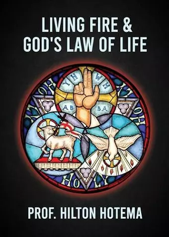 Living Fire God's Law Of Life cover