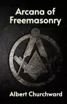 Arcana of Freemasonry cover