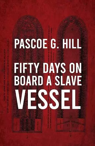 Fifty Days On Board A Slave-vessel cover