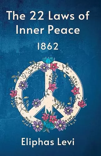 The 22 Laws Of Inner Peace cover