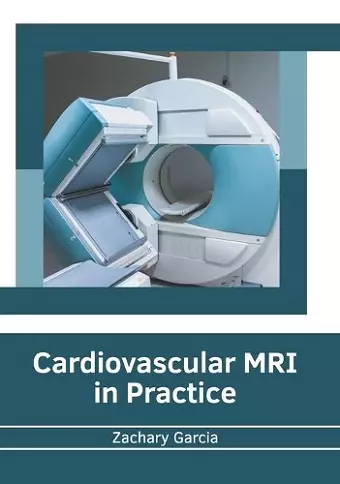 Cardiovascular MRI in Practice cover