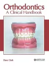 Orthodontics: A Clinical Handbook cover