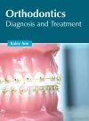 Orthodontics: Diagnosis and Treatment cover