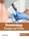 Dermatology: Principles and Practice cover