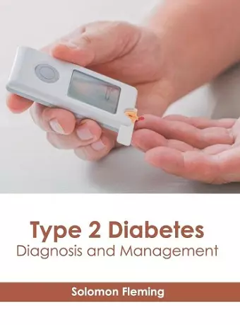 Type 2 Diabetes: Diagnosis and Management cover