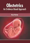 Obstetrics: An Evidence-Based Approach cover
