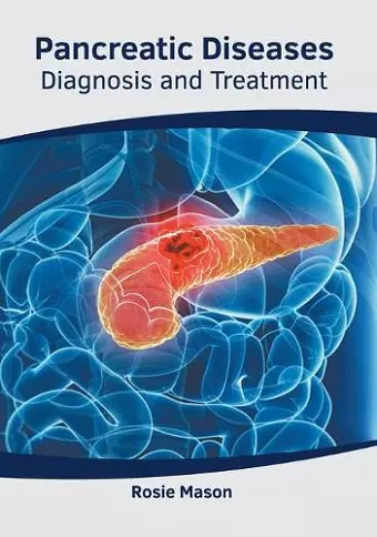 Pancreatic Diseases: Diagnosis and Treatment cover