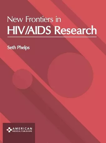 New Frontiers in Hiv/AIDS Research cover