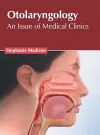 Otolaryngology: An Issue of Medical Clinics cover