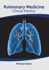 Pulmonary Medicine: Clinical Practice cover