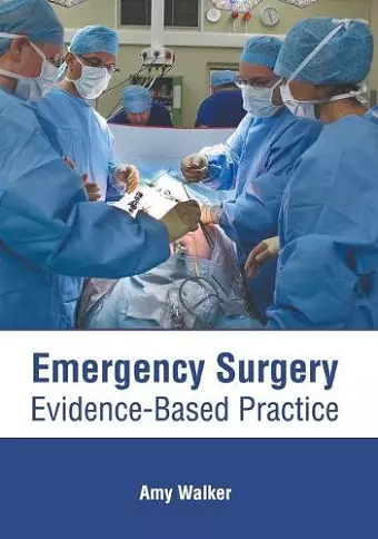 Emergency Surgery: Evidence-Based Practice cover