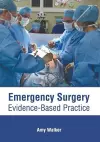 Emergency Surgery: Evidence-Based Practice cover