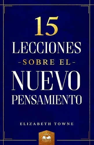 15 Lecciones sobre el Nuevo Pensamiento cover