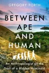 Between Ape and Human cover