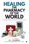 Healing the Pharmacy of the World cover