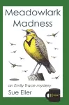 Meadowlark Madness cover