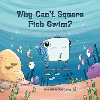 Why Can't Square Fish Swim? cover