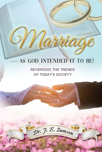 Marriage As God Intended It to Be! cover