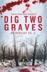 Dig Two Graves Vol. 2 cover