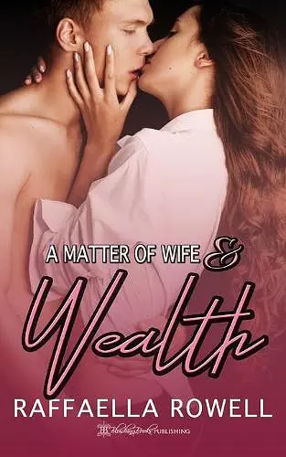 A Matter of Wife & Wealth cover