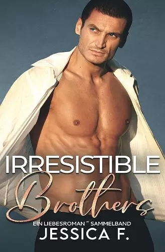 Irresistible Brothers cover