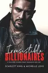 Irresistible Billionaires cover